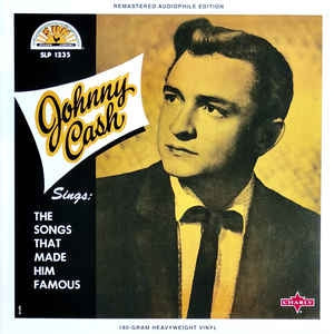 JOHNNY CASH - Sings The Songs That Made Him Famous
