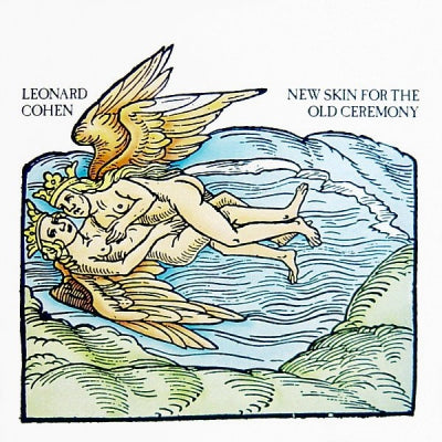 LEONARD COHEN - New Skin For The Old Ceremony