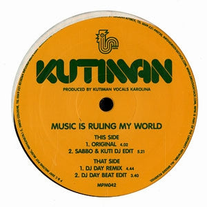 KUTIMAN - Music Is Ruling My World
