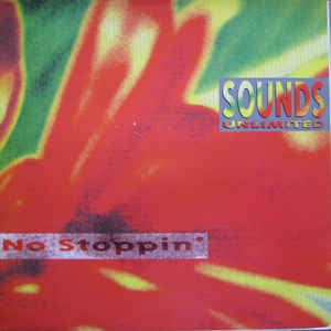 SOUNDS UNLIMITED - No Stoppin'