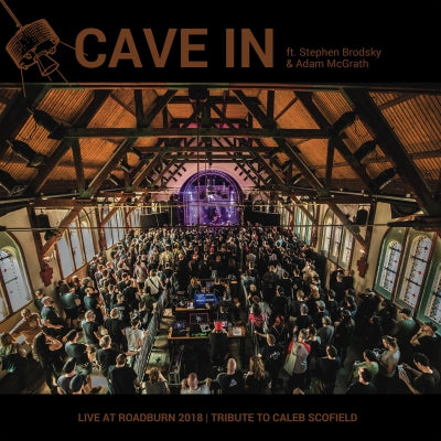 CAVE IN FT. STEPHEN BRODSKY & ADAM MCGRATH - Live At Roadburn 2018 | Tribute To Caleb Scofield