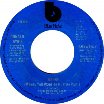 DONALD BYRD - Change (Makes You Want To Hustle)