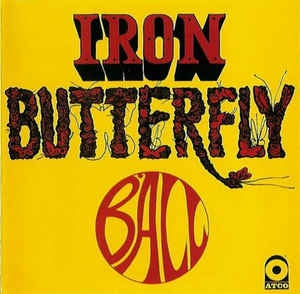 IRON BUTTERFLY - Ball