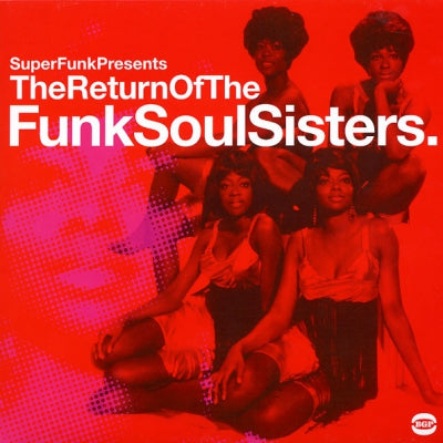 VARIOUS ARTISTS - The Return Of The Funk Soul Sisters