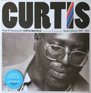 CURTIS MAYFIELD  - Keep On Keeping On: Curtis Mayfield Studio Albums 1970-1974
