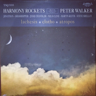 HARMONY ROCKETS WITH SPECIAL GUEST PETER WALKER - Lachesis / Clotho / Atropos