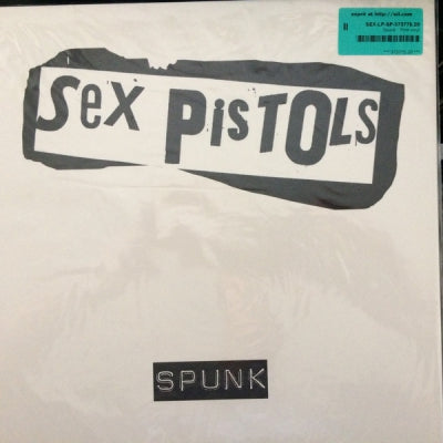 SEX PISTOLS - Spunk
