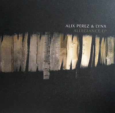 ALIX PEREZ & LYNX - Allegiance EP
