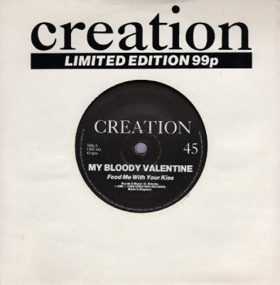 MY BLOODY VALENTINE - Feed Me With Your Kiss