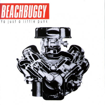 BEACHBUGGY - Ya Just A Little Punk