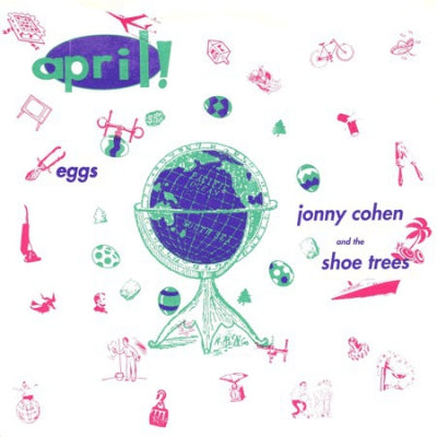 EGGS / JONNY COHEN AND THE SHOE TREES - April