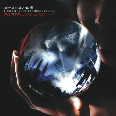 DOM & ROLAND - Through The Looking Glass Part 6