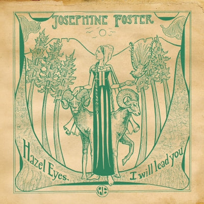 JOSEPHINE FOSTER - Hazel Eyes I Will Lead You