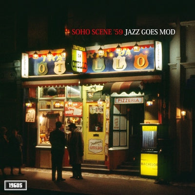VARIOUS - Soho Scene '59 - Jazz Goes Mod