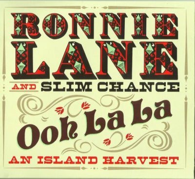 RONNIE LANE & SLIM CHANCE - Ooh La La - An Island Harvest