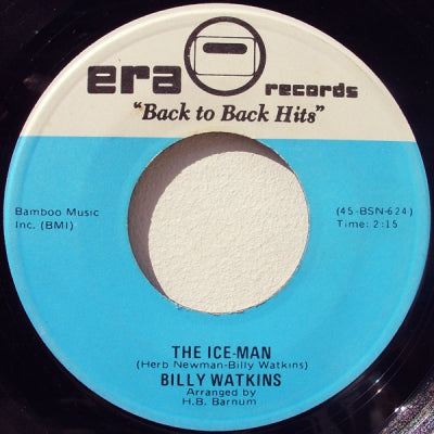 BILLY WATKINS - The Ice-Man / The Blue And Lonely