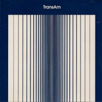 TRANS AM - Trans Am