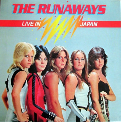 THE RUNAWAYS - Live In Japan