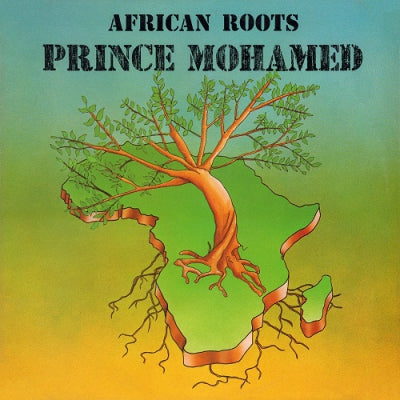 PRINCE MOHAMED - African Roots