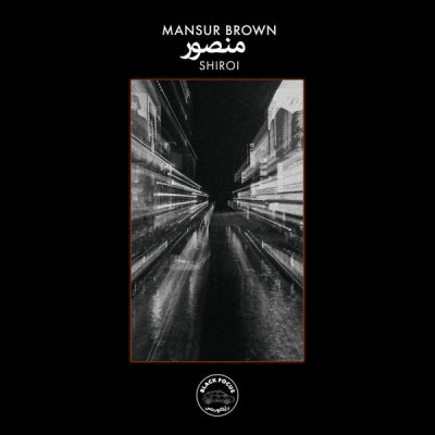 MANSUR BROWN - Shiroi