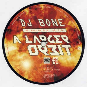 DJ BONE - A Larger Orbit