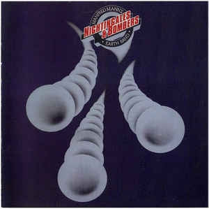 MANFRED MANN'S EARTH BAND - Nightingales & Bombers