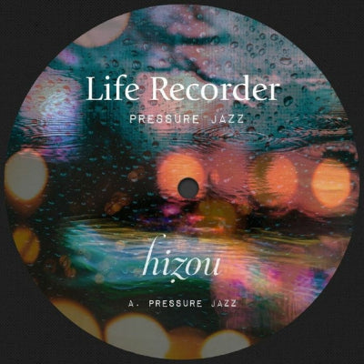 LIFE RECORDER - Pressure Jazz