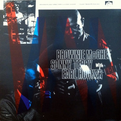 BROWNIE MCGHEE & SONNY TERRY WITH EARL HOOKER - I Couldn't Believe My Eyes Plus