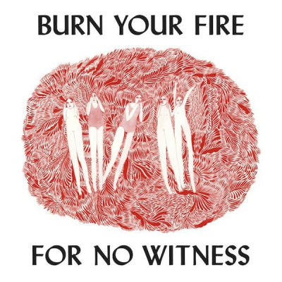 ANGEL OLSEN - Burn Your Fire For No Witness