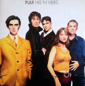 PULP  - His 'N' Hers