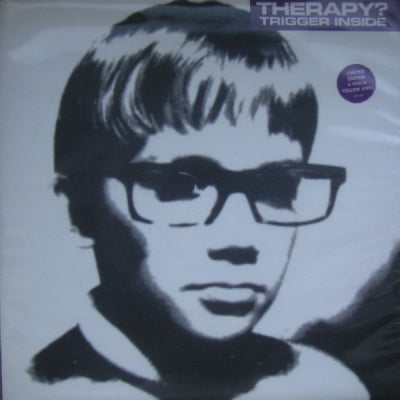 THERAPY? - Trigger Inside / Nowhere
