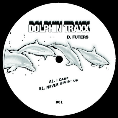 D. FUTERS - I Care / Never Givin' Up