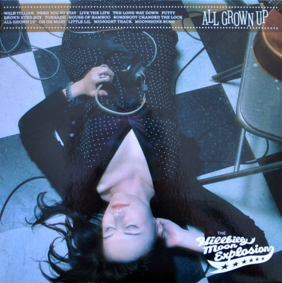 THE HILLBILLY MOON EXPLOSION - All Grown Up