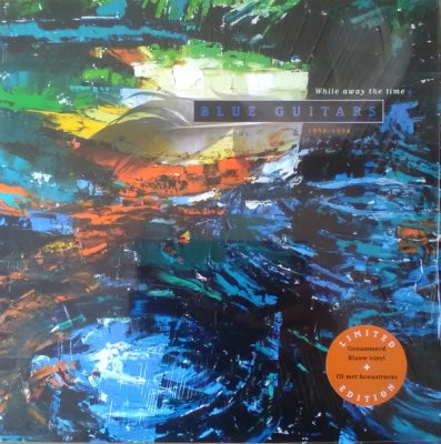BLUE GUITARS - While Away The Time 1990-1994