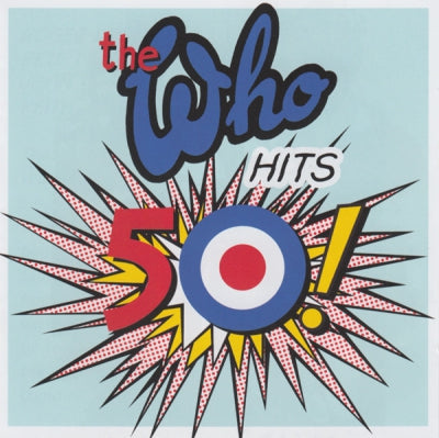 THE WHO - Hits 50!