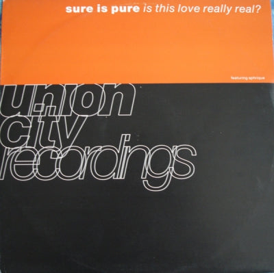 SURE IS PURE - Is This Love Really Real?