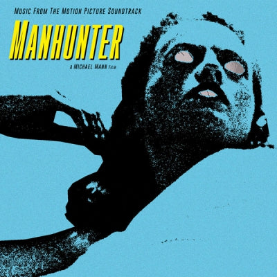 VARIOUS - Manhunter (Music From The Motion Picture Soundtrack)