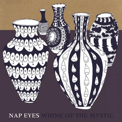 NAP EYES - Whine Of The Mystic