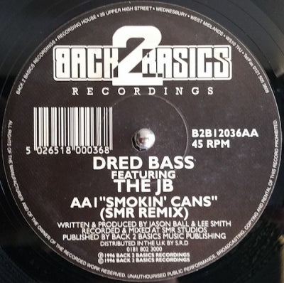 DRED BASS FEATURING THE JB - Smokin' Cans (Remixes)