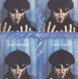 TOM VERLAINE - Flash Light