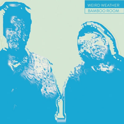 WEIRD WEATHER - Bamboo Room