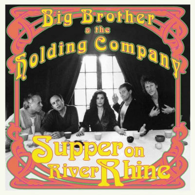 BIG BROTHER & THE HOLDING COMPANY - Supper On River Rhine