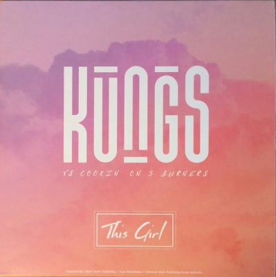 KUNGS VS COOKIN' ON 3 BURNERS - This Girl