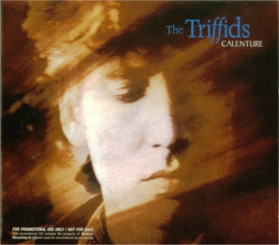 THE TRIFFIDS - Calenture
