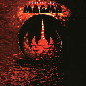 MAGMA - Kohntarkosz