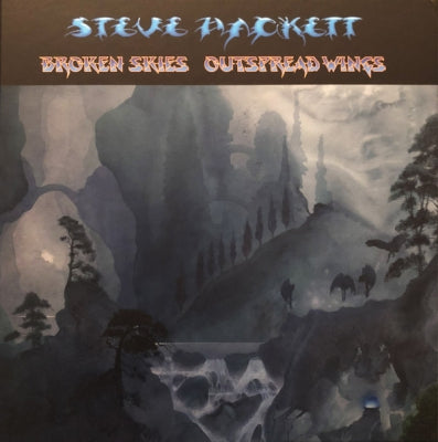 STEVE HACKETT - Broken Skies Outspread Wings