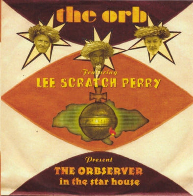 THE ORB FEATURING LEE SCRATCH PERRY - The Orbserver In The Star House