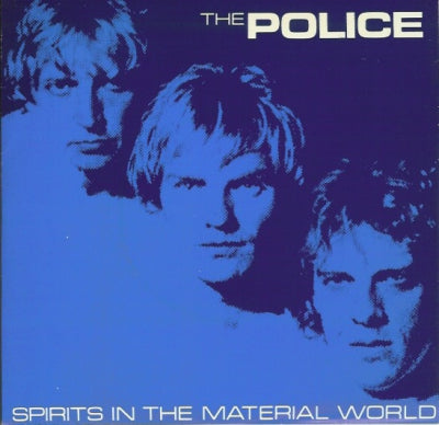 THE POLICE - Spirits In The Material World