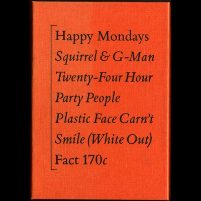 HAPPY MONDAYS - Squirrel And G-Man Twenty Four Hour Party People Plastic Face Carnt Smile (White Out)