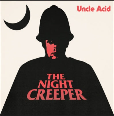 UNCLE ACID - Night Creeper